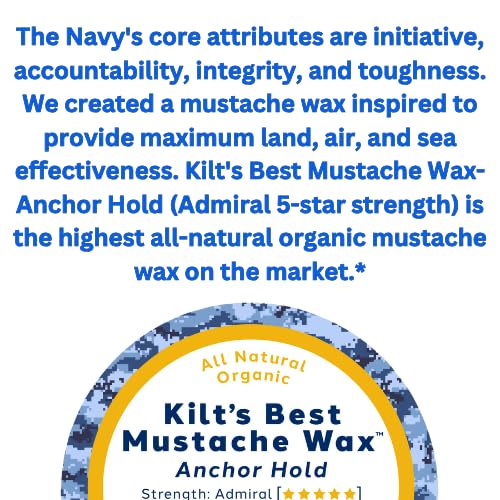 Kilt Beard Co.- Anchor Hold Mustache Wax- Extreme Hold for Competition & Precision Styling- Non-Sticky, High Heat Tolerance- Unscented, All-Natural & Organic- Beeswax & Carnauba Wax