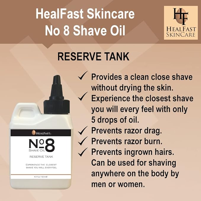 Healfast No 8 Shaving Oil Reserve Tank 4 Oz – Softens, Cleanses Pores – Prevents Razor Drag, Burn & Ingrown Hairs – Shave Oil for Men & Women – Can be used Before & After-Shave