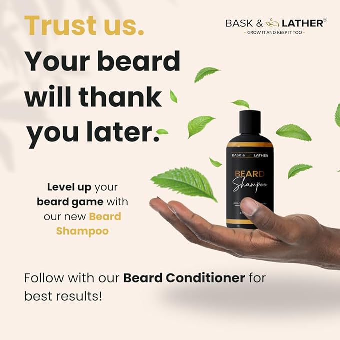 BASK & LATHER Beard Shampoo for Men, Beard Wash Gently Deep Cleans and Removes Buildup for All Hair Types, Conditioning & Hydrating Beard Care with Natural Ingredients, Sulfate Free, 6 fl oz