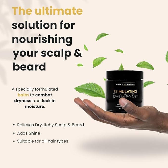 BASK & LATHER Stimulating Hair & Beard Balm, Leave-in Conditioner With Essential Oils, Mango & Shea Butter, Supports Itchy or Dry Scalp for All Types, Strengthens & Shines Beards, 4 fl oz