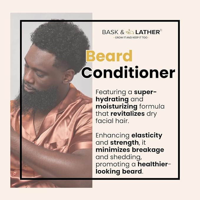 BASK & LATHER Beard Conditioner for Men with Coconut Oil, Shea Butter, Beard Softener & Moisturizer, Deep Cleans and Softens All Hair Types, Conditioning & Hydrating Beard Care, Sulfate Free, 6 fl oz