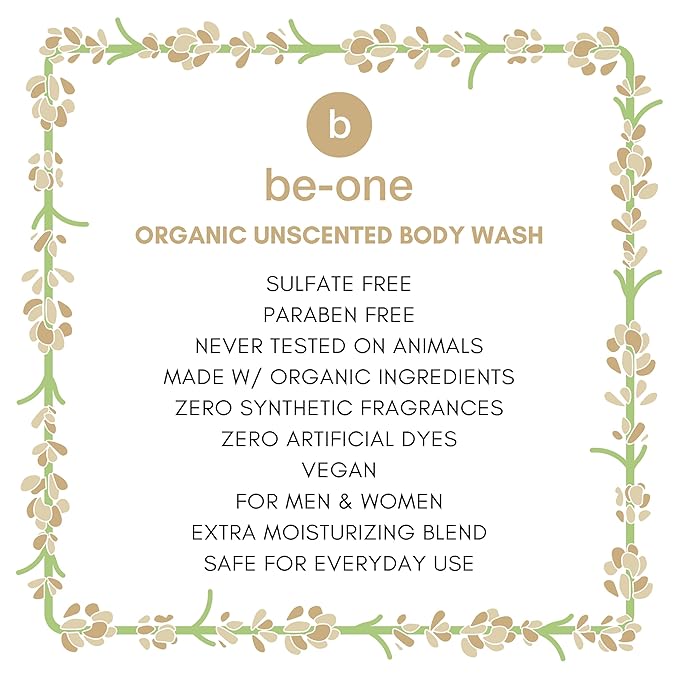 Certified Organic Unscented Body Wash by Be-One - Sensitive Skin - Moisturizing - Paraben & Sulfate Free - Vegan - All Natural - Soap - For Men & Women - Eczema - Gentle - Made in USA