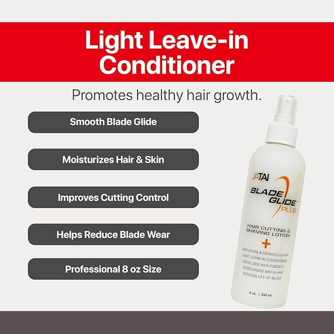 JATAI - Blade Glide Plus - Hair Cutting and Shave Lotion - Moisturizes Skin & Hair - Equalizes Hair Porosity - Extends Life of Blade - With Silicone, Pro Vitamin B5 & Purified Water - 8 Oz