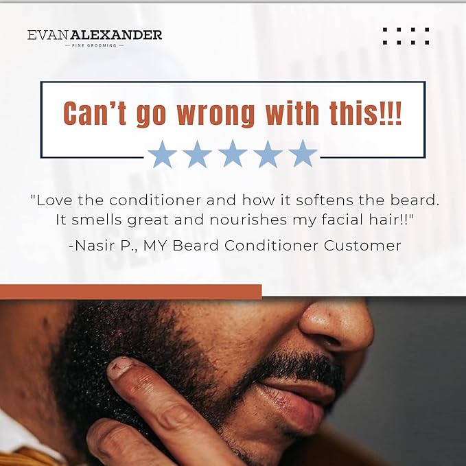 Evan Alexander Grooming MY Beard Conditioner for Men - 4 oz | Smoothens Frizzy Beards, Repairs Damage, Enhance Shine & Boosts Moisture Retention