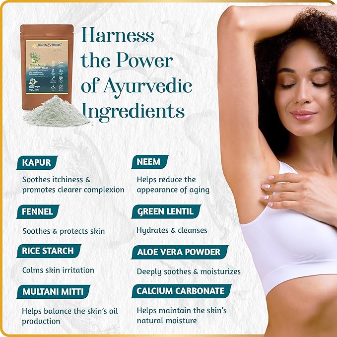 Neem & Fennel Hair Intimate Bikini Hair Removal for Women’s & Men’s Legs, Underarm, & Chest,- Depilatory Powder Body Hair Remover with Ayurvedic Herbs for All Skin Types - Roots and Herbs, 2.47oz
