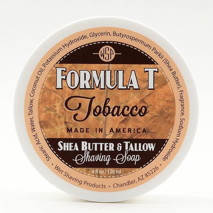 Shaving Soap WSP Formula T (Tobacco) 4 Oz Made with Shea Butter & Tallow